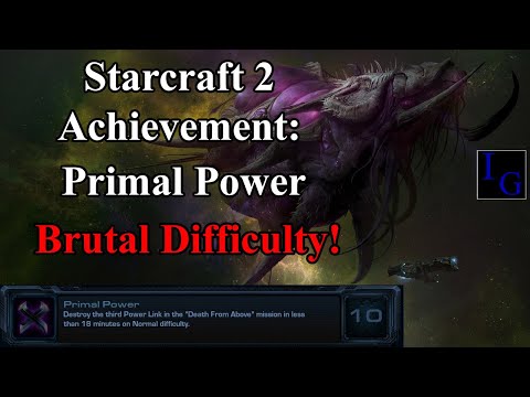 Primal Power Achievement | BRUTAL Walkthrough Guide With Commentary Starcraft 2 SC2 Achieve HotS