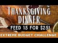 25 COMPLETE Thanksgiving MEAL FEED 15 For 25 Thanksgivingrecipes Homemadesimple Recipes