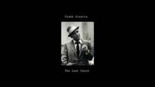 Frank Sinatra - The Last Dance