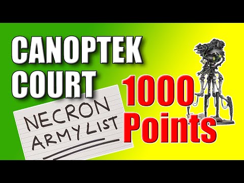 1k Necron Canoptek Court Army List 10th Edition