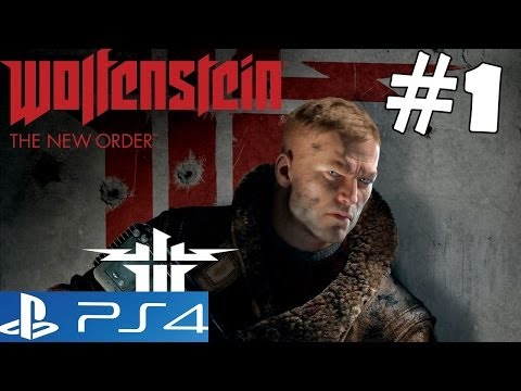 Wolfenstein The New Order Walkthrough Part 1 Gameplay Let's Play Playthrough PS4 1080p HD