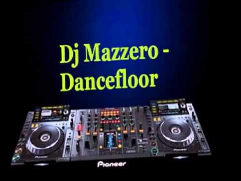 Dj Mazzero - Dancefloor