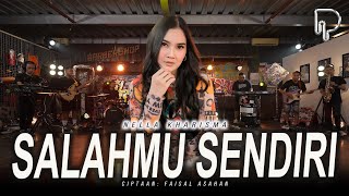Download lagu Nella Kharisma - Salahmu Sendiri mp3