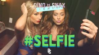 [Dubstep] The Chainsmokers - #SELFIE (Dino Snax Remix)