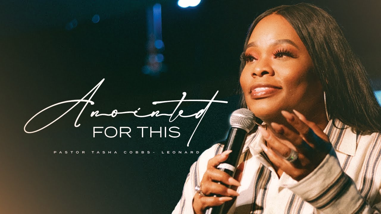 ANOINTED FOR THIS! |  Pastor Tasha Cobbs-Leonard
