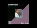 Frank Morgan [with Cedar Walton Trio] ‎– Easy Living (1985)