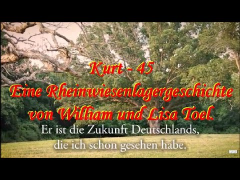 Video: „Kurt -45 - Eine Rheinwiesenlager-Geschichte“.