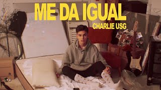 Musik-Video-Miniaturansicht zu Me da igual Songtext von Charlie USG