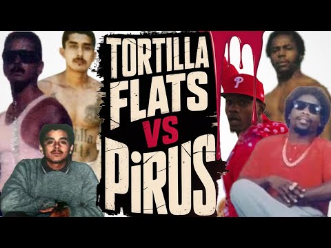 Compton Tortilla flats vs Pirus & CV70s:  The Deadly Feud