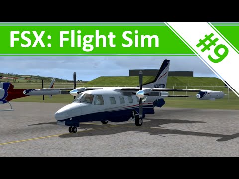 New Aircraft! - FSX - Ep.9 - Training Circuits - Mitsubishi MU-2B-60