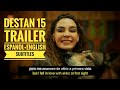 Destan 15 Trailer English Subtitle Destan Episode 15 Trailer Espanol Subtitle English Espanol