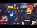 Meri Maa Meri Rab Shidhu Moose Wala Ringtone Panjabi