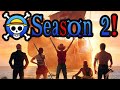 Pre-Planning a Live Action One Piece Season 2!