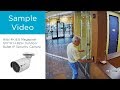 Sample Video - Alibi 4K 8.0 Megapixel 120’ IR H.265+ Outdoor Bullet IP Security Camera