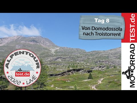 Alpentour 2022 | Tag 8 - Von Domodossola nach Troistorrent