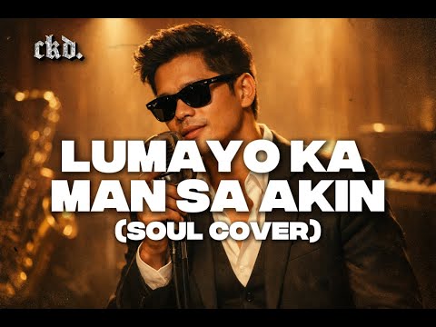 Lumayo Ka Man Sa Akin (Soul Cover) | Cooked Music