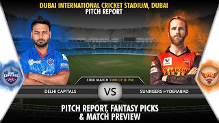 Dubai International Cricket Stadium Dubai Pitch Report| IPL2021 DC vs SRH 33rd Match Preview| Dream1