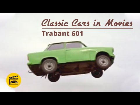Classic Cars in Movies - Trabant 601