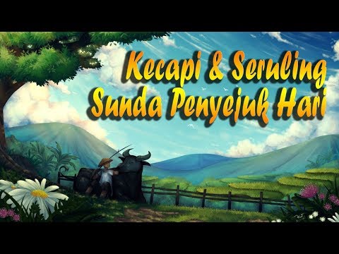 Kecapi Suling Sunda Penyejuk Hati Full
