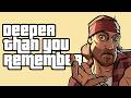 GTA San Andreas Is Deeper Than You Remember