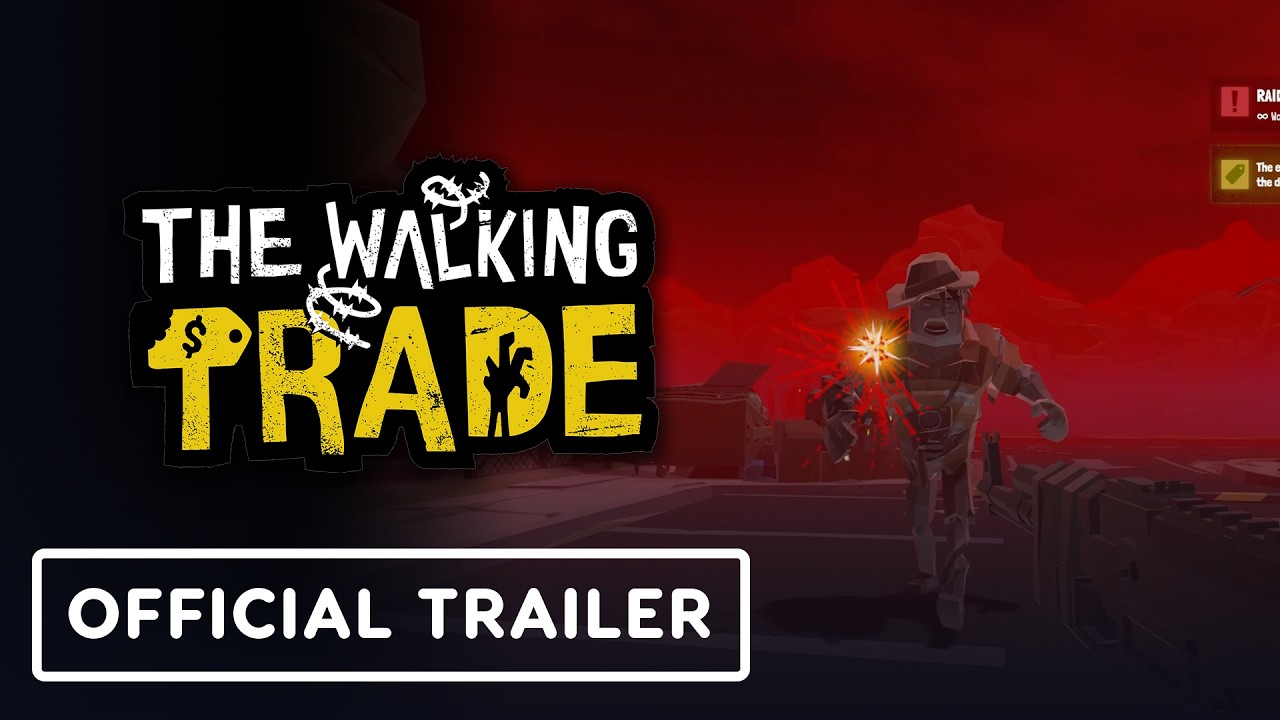 The Walking Trade - Official Launch Trailer