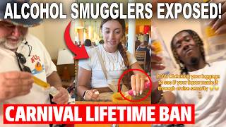 SHOCKING CRUISE BAN: Carnival LIFETIME Ban for Smuggling Alcohol Cruisers