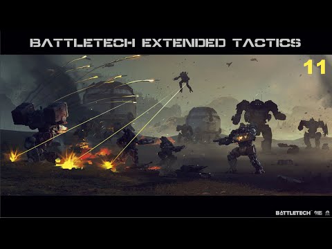 Battletech Extended Tactics - Zähes Ringen - Folge 11