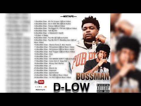 BossMan D-Low Mixtape 2025