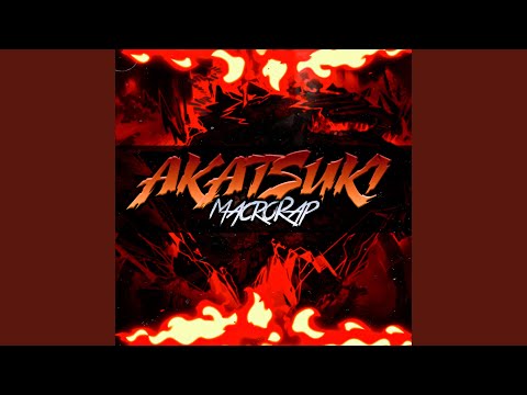 Akatsuki (Naruto Shippuden Macro Rap)