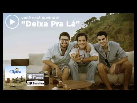 Le Raleh - Deixa Pra Lá
