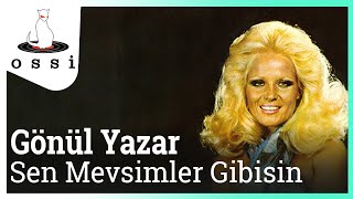 Gönül Yazar / Sen Mevsimler Gibisin