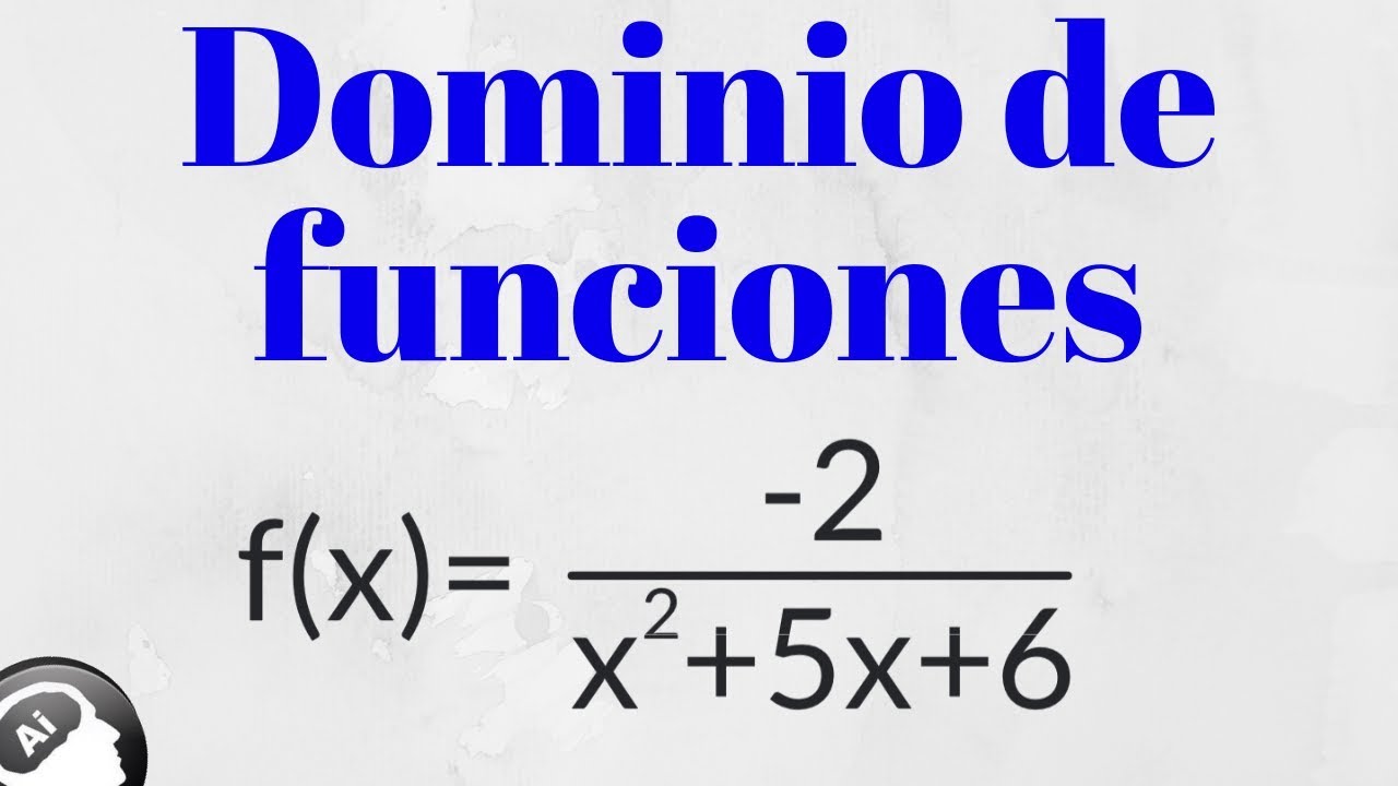 Como calcular el dominio de funciones algebraicas