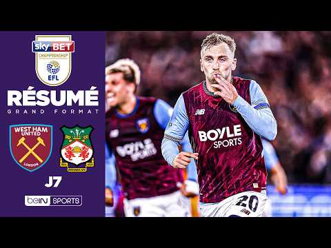 Résumé : WEST HAM pulvérise WREXHAM avec 6 BUTEURS différents et prend la tête !