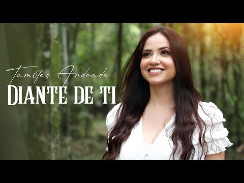 Diante De Ti - Tamires Andrade