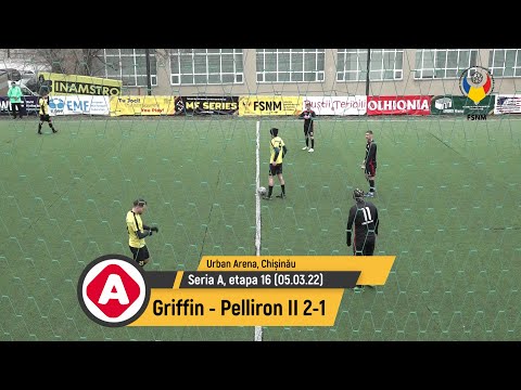 (Goluri) Griffin - Pelliron II 2-1 (05.03.2022) Seria A, etapa 16