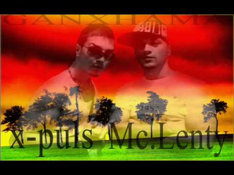 X-puls ft Mc.Lenty  -   " Mr.man X-pulse "
