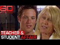 36 Year Old Teacher Justifies Dating 15 Year Old Student 60 Minutes Australia