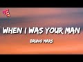 Bruno Mars - When I Was Your Man