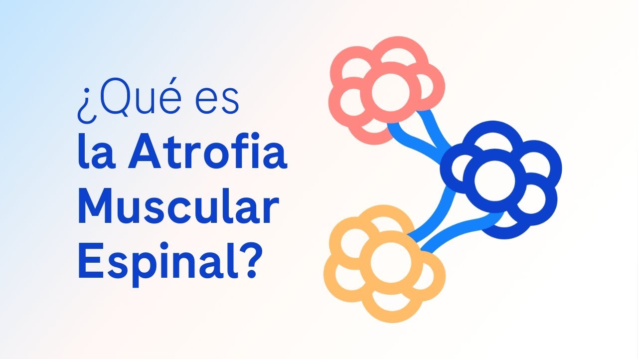 ¿Qué es la atrofia muscular espinal?