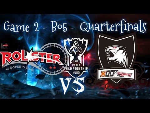 KT ROLSTER vs KOO TIGERS Game 2 Best of 5 - Quarterfinals Day 4 - 2015 World Championship