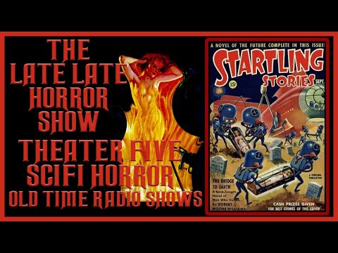 THEATER FIVE SCIFI HORROR OLD TIME RADIO SHOWS ALL NIGHT