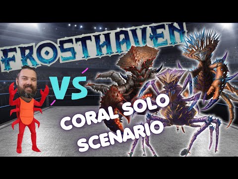 Frosthaven - Coral - Solo Scenario