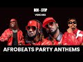 Get Ready To Dance ALL NIGHT Afrobeats Club Bangers Mix Ultimate Party Vibes