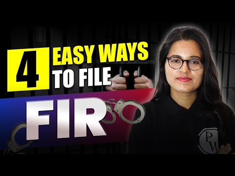 Easiest Ways To File an FIR: A complete guide | How to File an FIR in Police Station?