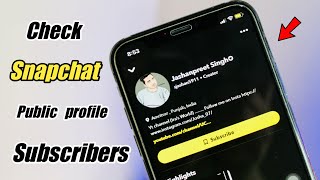 How to Check Subscribers in Snapchat Public Profile || Snapchat Public Profile