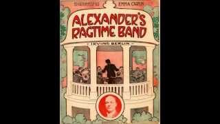 Alexander&#39;s Ragtime Band - Arthur Collins and Byron Harlan (1912)