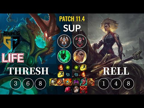 GEN Life Thresh vs Rell Sup - KR Patch 11.4