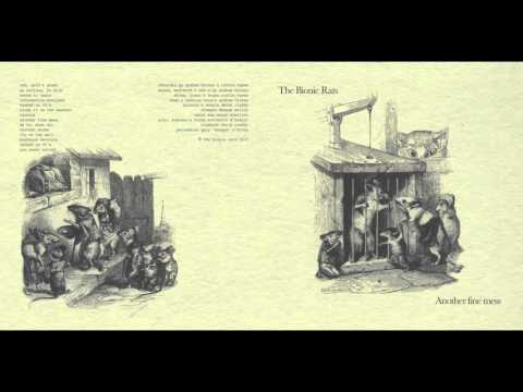 The Bionic Rats - Another Fine Mess - Full Album