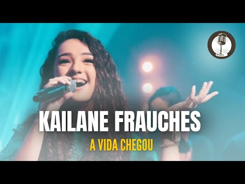 Kailane Frauches | A Vida Chegou [Cover Valesca Mayssa]