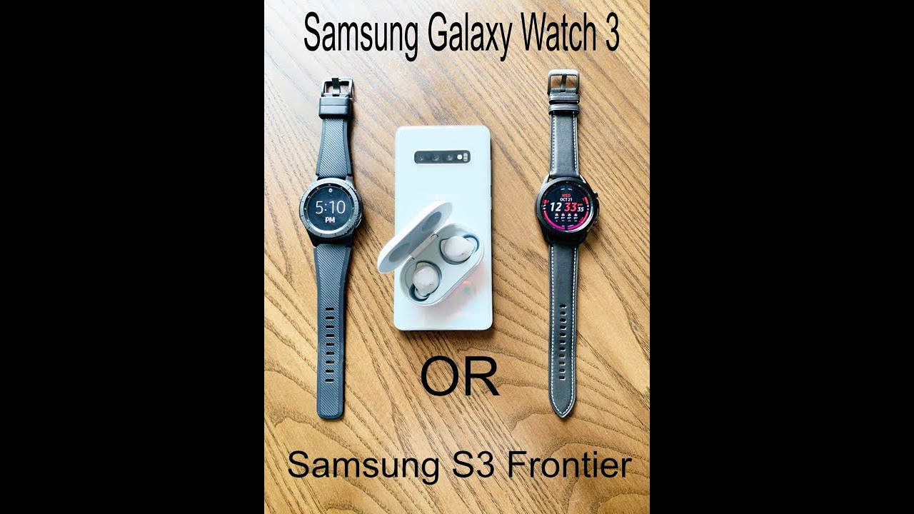 Samsung Galaxy Watch 3 vs Samsung S3 Frontier